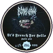 It’s French For Hello — Brolly Brewing